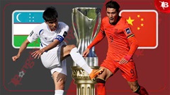 Nhận định bóng đá U23 Uzbekistan vs U23 Trung Quốc, 18h30 ngày 17/1: Khoan cắt bê tông